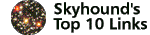Skyhound's Top Ten Links